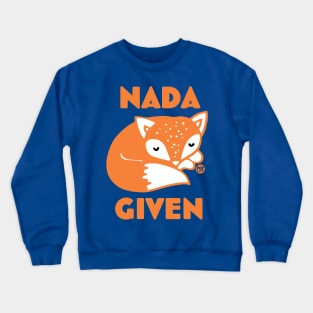 NADA FOX GIVEN Crewneck Sweatshirt